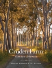 Cruden Farm Garden Diaries By Michael Morrison, Lisa Clausen Cover Image