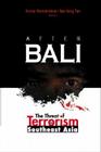 After Bali: The Threat of Terrorism in Southeast Asia By Kumar Ramakrishna, See Seng Tan Cover Image