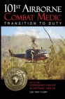 101st Airborne Combat Medic Transition to Duty: With the Screaming Eagles in Vietnam, 1968-69 Cover Image