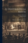 Il Diavolo Della Notte: Melodramma Semiserio In Quattro Atti By Giovanni Bottesini, Luigi Scalchi Cover Image