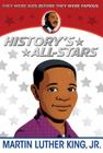 Martin Luther King Jr. (History's All-Stars) Cover Image