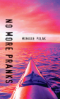 No More Pranks (Orca Soundings) By Monique Polak Cover Image