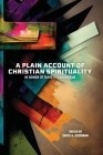 A Plain Account of Christian Spirituality: In Honor of Floyd T. Cunningham Cover Image