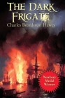 The Dark Frigate By Charles Boardman Hawes Cover Image