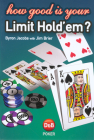How Good Is Your Limit Hold'em? Cover Image