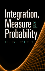 Integration, Measure and Probability (Dover Books on Mathematics) By H. R. Pitt Cover Image