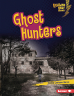 Ghost Hunters By Emma Carlson-Berne Cover Image