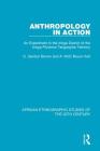 Anthropology in Action: An Experiment in the Iringa District of the Iringa Province Tanganyika Terrirtory By G. Gordon Brown, A. MCD Bruce Hutt Cover Image