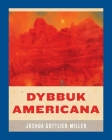 Dybbuk Americana (Wesleyan Poetry) Cover Image