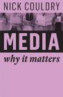 Media: Why It Matters Cover Image