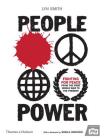 People Power: Fighting for Peace from the First World War to the Present By Lyn Smith Cover Image
