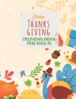 Happy Thanksgiving Coloring Book For Adults: Easy and Simple Thanksgiving Activity Book for Adults for Coloring Practice and Meditation - Unique Desig Cover Image
