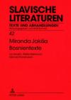 Bosnientexte: Ivo Andric, Mesa Selimovic, Dzevad Karahasan (Slavische Literaturen #42) By Wolf Schmid (Editor), Miranda Jakisa Cover Image