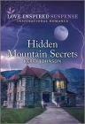Hidden Mountain Secrets By Kerry Johnson Cover Image