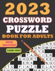 2023 Crossword Puzzles Book for Adults Large Print Cover Image