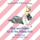 Alfie and Pepper Go to the Village Fête Cover Image