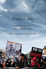 Empire's Ally: Canada and the War in Afghanistan By Jerome Klassen, Greg Albo Cover Image