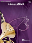 A Beacon of Light: Conductor Score (Belwin Symphonic Band) Cover Image