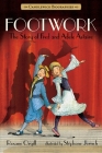 Footwork: Candlewick Biographies: The Story of Fred and Adele Astaire Cover Image