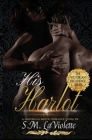 His Harlot By S. M. LaViolette Cover Image