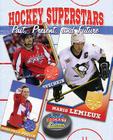 Hockey Superstars: Past, Present, and Future (Hockey Source) By Jennifer Rivkin Cover Image