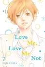 Love Me, Love Me Not, Vol. 7 By Io Sakisaka Cover Image