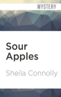 Sour Apples (Orchard Mystery #6) By Sheila Connolly, Robin Miles (Read by) Cover Image