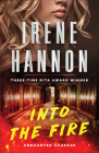 Into the Fire By Irene Hannon Cover Image