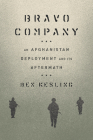 Bravo Company: An Afghanistan Deployment and Its Aftermath By Ben Kesling Cover Image