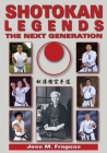 Shotokan Legends: The Next Generation Cover Image