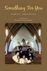 Something for You: Family-Oriented By Delores Oliver Baker Cover Image