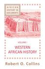 Western African History (Selected Course Outlines and Reading Lists from American Col) By Robert O. Collins Cover Image