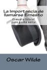 La Importancia de llamarse Ernesto: Comedia trivial para gente seria By Jv Editors (Editor), Oscar Wilde Cover Image