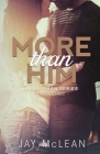 More Than Him (More Than Series, Book 3) By Jay McLean Cover Image