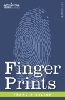 Finger Prints By Francis Galton Cover Image