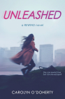 Unleashed (Rewind #2) By Carolyn O'Doherty Cover Image