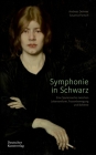 Symphonie in Schwarz: Eine Spurensuche Zwischen Lebensreform, Frauenbewegung Und Bohème By Andreas Dehmer, Susanna Partsch Cover Image