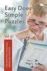 Easy Does It Simple Puzzles Vol 5: Crossword Puzzles Medium Edition Cover Image