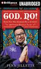 God, No!: Signs You May Already Be an Atheist and Other Magical Tales By Penn Jillette, Penn Jillette (Read by) Cover Image