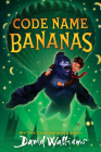 Code Name Bananas By David Walliams Cover Image