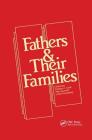 Fathers and Their Families By Stanley H. Cath (Editor), Alan R. Gurwitt (Editor) Cover Image