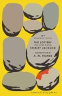 The Lottery and Other Stories: 75th Anniversary Edition (FSG Classics) By Shirley Jackson Cover Image