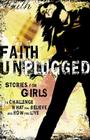 Faith Unplugged: Girls Cover Image