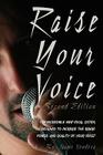 Raise Your Voice By Jaime J. Vendera, Molly Burnside (Director), Benoit Guerville (Illustrator) Cover Image