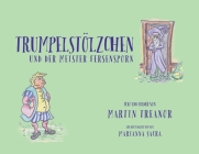Trumpelstölzchen und der Meister Fersensporn By Martin Treanor (Illustrator), Martin Treanor, Marianna Sacra (Translator) Cover Image
