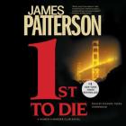 1st to Die Lib/E (Women 's Murder Club #1) By James Patterson, Suzanne Toren (Read by) Cover Image