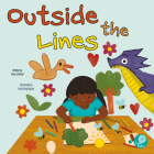 Outside the Lines By Amy Culliford, Anita Barghigiani (Illustrator) Cover Image