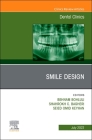 New Horizons in Smile Design, an Issue of Dental Clinics of North America: Volume 66-3 (Clinics: Internal Medicine #66) Cover Image