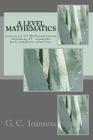 A Level Mathematics: Lesson on C4 Differentiation By G. C. Ioannou Cover Image