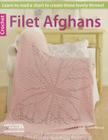Filet Afghans By Michele Mireau Cover Image